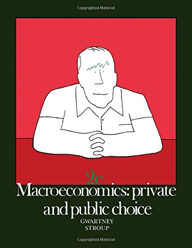 Macroeconomics: Private and public choice 012311070X Book Cover