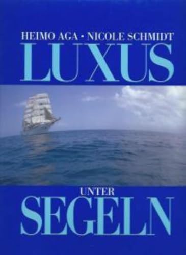 Preisvergleich Produktbild Luxus unter Segeln