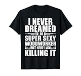 Cool Woodworker Design For Men...