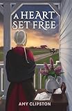 A Heart Set Free