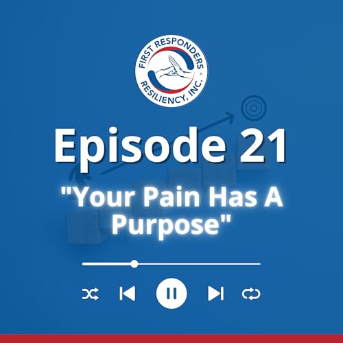 Page de couverture de Ep. 21 - "Your Pain Has A Purpose"