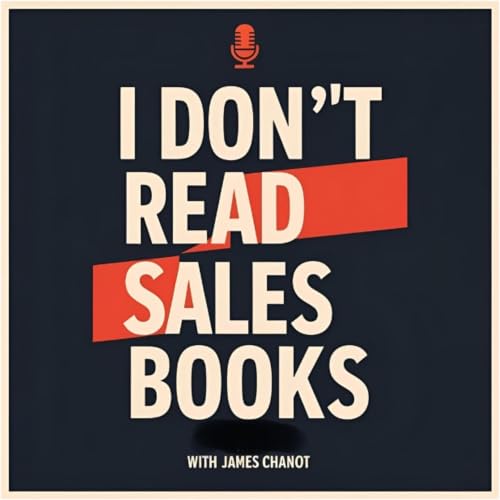 I Don&rsquo;t Read Sales Books cover art