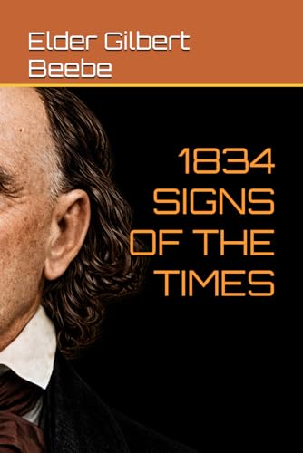 1834 SIGNS OF THE TIMES