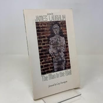 Paperback The Man in the Wall: Poems by James Laughlin Book