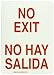 Brady 90752 14" Height, 10" Width, B-347 Plastic Red On Green Color Glow-In-The-Dark Safety Sign, Legend "No Exit/No Hay Salida"