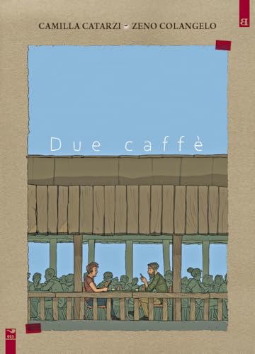  Due caffè
