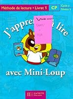 J'apprends à lire avec mini-loup, CP. Livret numéro 1, carton 2011161479 Book Cover