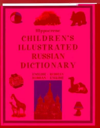 Hippocrene Children's Illustrated Russian Dictionary