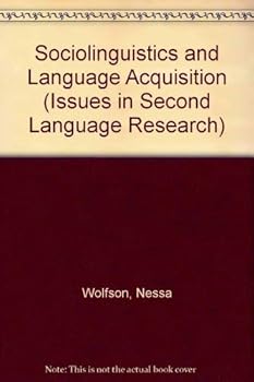 Paperback Sociolinguistics and Language Acquisition (ISSUES IN SECOND LANGUAGE RESEARCH) Book