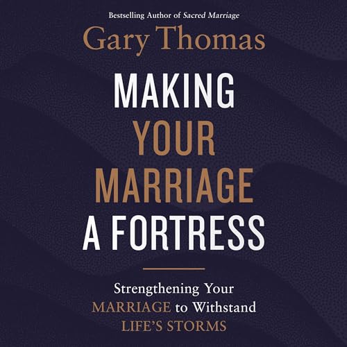 Couverture de Making Your Marriage a Fortress
