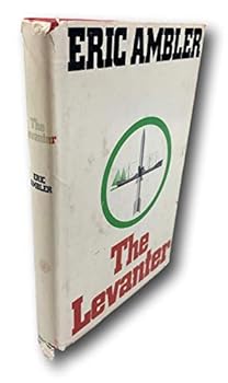 Rare 1972 ~ The Levanter ~ Eric Ambler ~ Hardcover w/ Dust Jacket