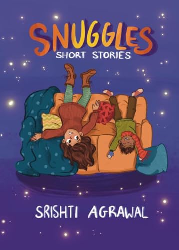 Image of Snuggles - Short Stories for Kids | Moral Stories for children of all ages | Story book | Colourful and Illustrated short stories with fun games inside | Srishti Agrawal