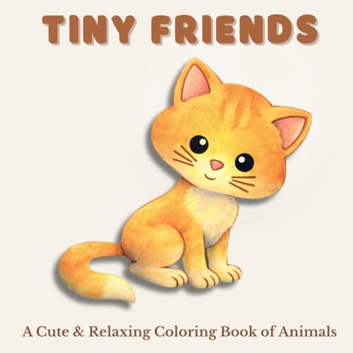 Tiny Friends: A Pocket-Size Animal Coloring Book with Simple, Bold Designs for Calm Moments (Tiny Worlds Coloring Collection)