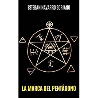 LA MARCA DEL PENT&Aacute;GONO Audiolibro Por Esteban Navarro Soriano arte de portada