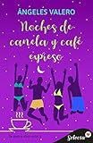 expreso cafe bar  Noches de canela y café expreso (De amor y otros vicios 5)