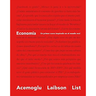Econom&iacute;a: Un primer curso inspirado en el mundo real