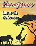  Zen africano Libro de Colorear: Libro para colorear con retratos de mujeres africanas, paisajes y animales de África (Diseños antiestrés para la relajación)