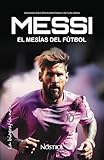 MESSI: EL MESÍAS DEL FÚTBOL