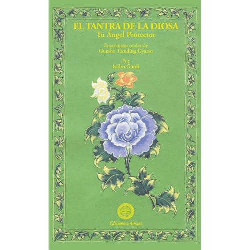 EL TANTRA DE LA DIOSA Audiolibro Por ISIDRO GORDI, Isidro Gordi, Geshe Tamding Gyatso arte de portada