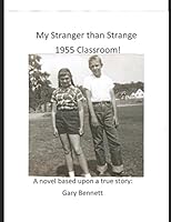 My Stranger than Strange 1955 Classroom 1521489203 Book Cover