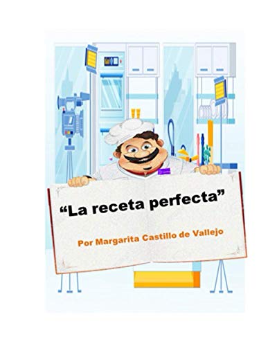 La receta perfecta (Spanish Edition)