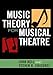 Music Theory for Musical Theatre