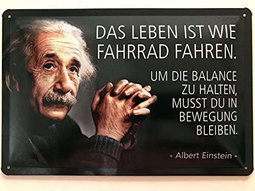 Metall Schild 20x30cm Das Leben ist wie Fahrrad fahren Zitat Einstein Spruch Sprüche Blechschild