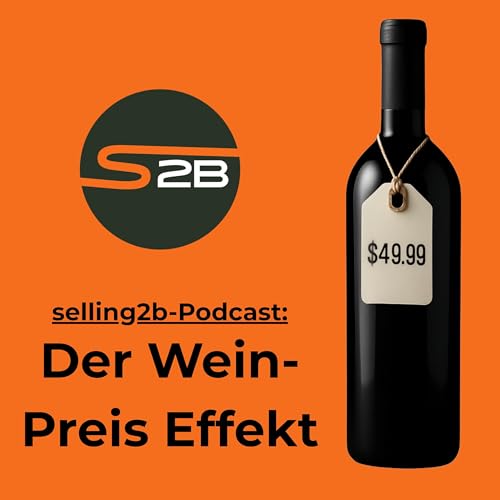 Der Wein Preis Effekt: Wie Preis Wert, Wahrnehmung und Entscheidungen ver&auml;ndert