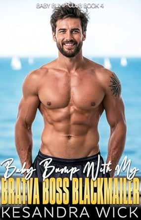 Baby Bump With My Bratva Boss Blackmailer: A Steamy Insta-Love Mistaken Identity Surprise Pregnancy Romance (Baby Bump Club Book 4)