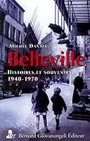 Belleville, histoires et souvenirs 1940 1970 2758700743 Book Cover