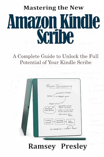 Mastering the new Amazon Kindle Scribe: A Complete Guide to Unlock the Full Potential of Your Kindle Scribe image 2