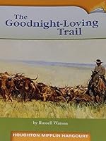 The Goodnight-Loving Trail 0547253494 Book Cover