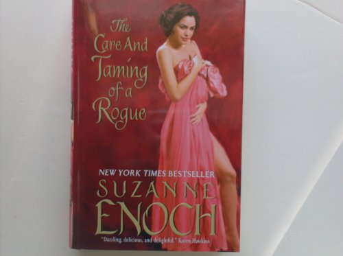 The Care and Taming of a Rogue 1615237267 Book Cover