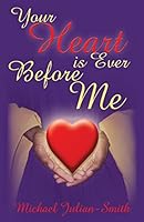Your Heart Is Ever Before Me 1518771807 Book Cover
