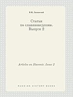 Articles on Slavonic. Issue 2 5519391858 Book Cover