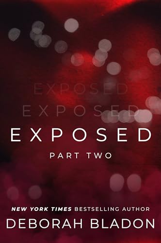 Exposed - Part Two (The Exposed Series Book 2)