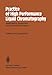 Produktbild Practice of High Performance Liquid Chromatography: Applications, Equipment And Quantitative Analysis (Chemical Laboratory Practice)
