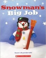 Snowman's Big Job 0439583926 Book Cover