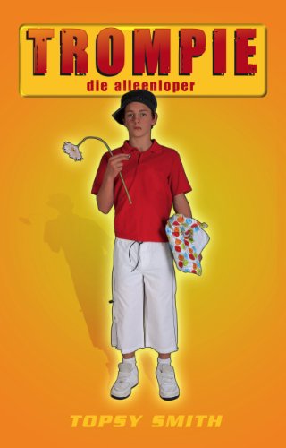 Trompie die alleenloper (#23) (Afrikaans Edition)