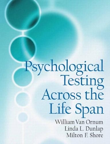 Psychological Testing Across the Life Span
