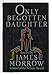 Only Begotten Daughter