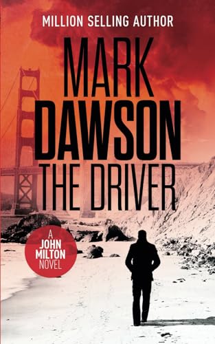 The Driver: Volume 4 (John Milton)
