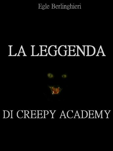 La leggenda di Creepy Academy La leggenda di Creepy Academy