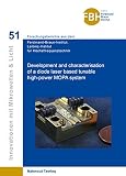  Development and characterisation of a diode laser based tunable high-power MOPA system (Band 51)