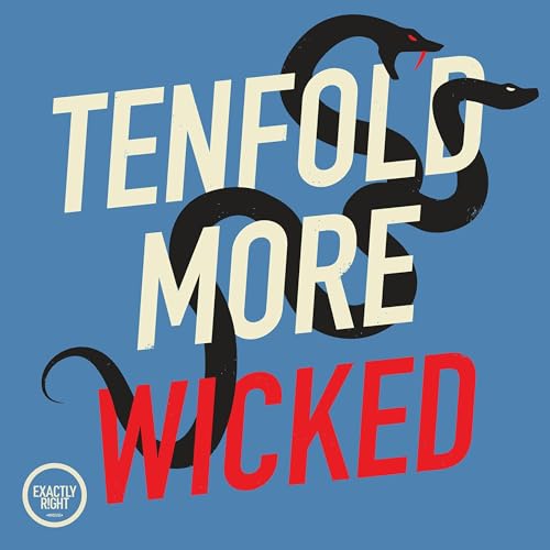 Tenfold More Wicked - The Annihilator: The Burts Podcast Por  arte de portada