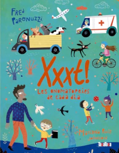 Xxxt!: Les onomatopeies de cada dia