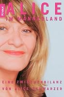 Alice im Männerland. Eine Zwischenbilanz. 3426776812 Book Cover
