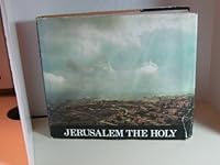 Jerusalem the Holy B0006CM29Y Book Cover