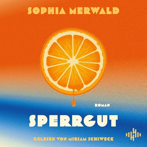 Sperrgut Audiolivro Por Sophia Merwald capa