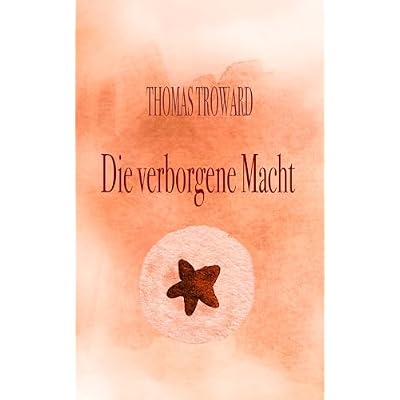 DIE VERBORGENE MACHT